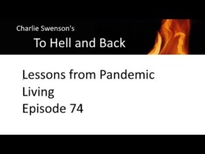 Lessons from Pandemic Living Episode 74 Lessons from Pandemic Living Episode 74